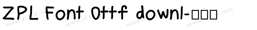 ZPL Font 0ttf downl字体转换